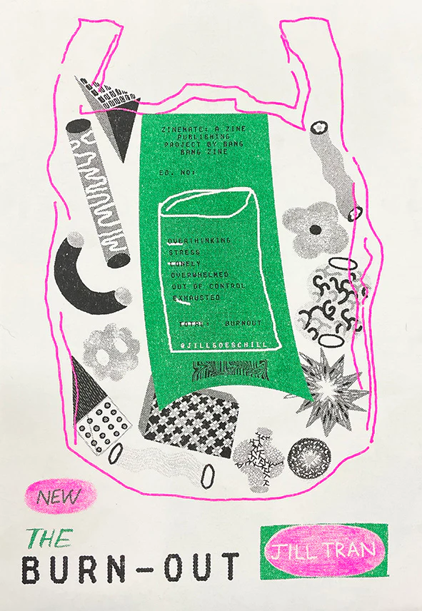 Bang Bang Zine Zinemate: The Burn-Out