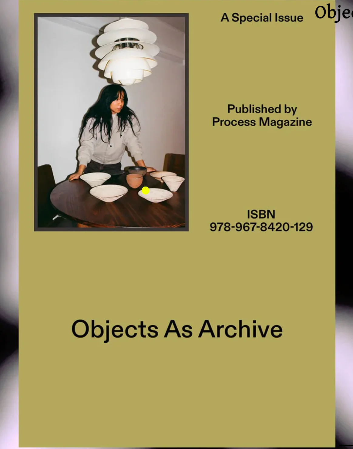 Process Magazine - Objects As archive